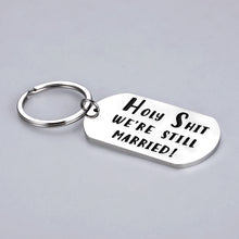 Load image into Gallery viewer, Funny Couple Anniversary Keychains for Husband Wife Birthday Valentine Day Wedding GITS for Men Women Hubby Wifey Marriage Gag Present for Him Her Stocking Stuffer Jewelry Key Chain