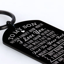 Load image into Gallery viewer, to My Son Gifts from Mom Dad Inspirational Keychain Birthday Graduation Christmas for Boys Men I Love You Key Pendant Back to School Anniversary Wedding Xmas Going Away Present for Him