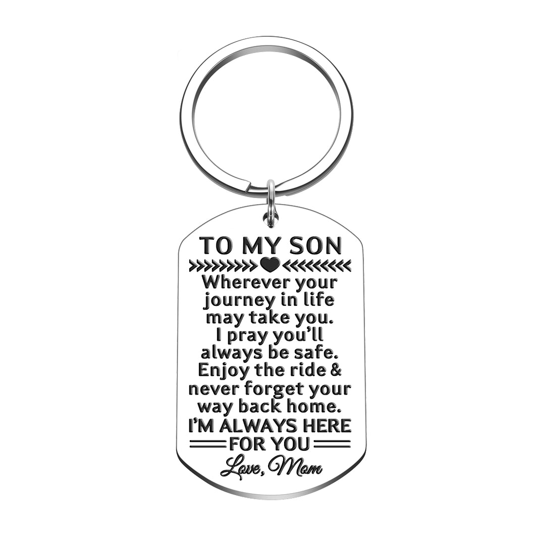 Mom to Son Gifts Keychain Birthday Graduation Christmas Gift Inspirational Wherever Your Journey in Life May Take You I Pray You'll Always Be Safe New Driver Going Away Present for Boys Teens