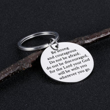 Load image into Gallery viewer, Christian Inspirational 2020 Graduation Gift Keychain Birthday Gift for Daughter Son Best Friends Be Strong and Courageous The Lord Will Be with You Wherever You Go Christmas Keyring Pendant Charm
