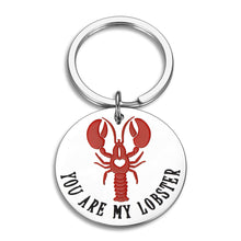 Load image into Gallery viewer, Couple Gifs You Are My Lobster Keychain for Husband Wife Girlfriend Boyfriend Valentine’s Day Birthday Ann Gifs Best Friend Fans TV Show XMAS Gift Keychain Pendant Charm for Her Him
