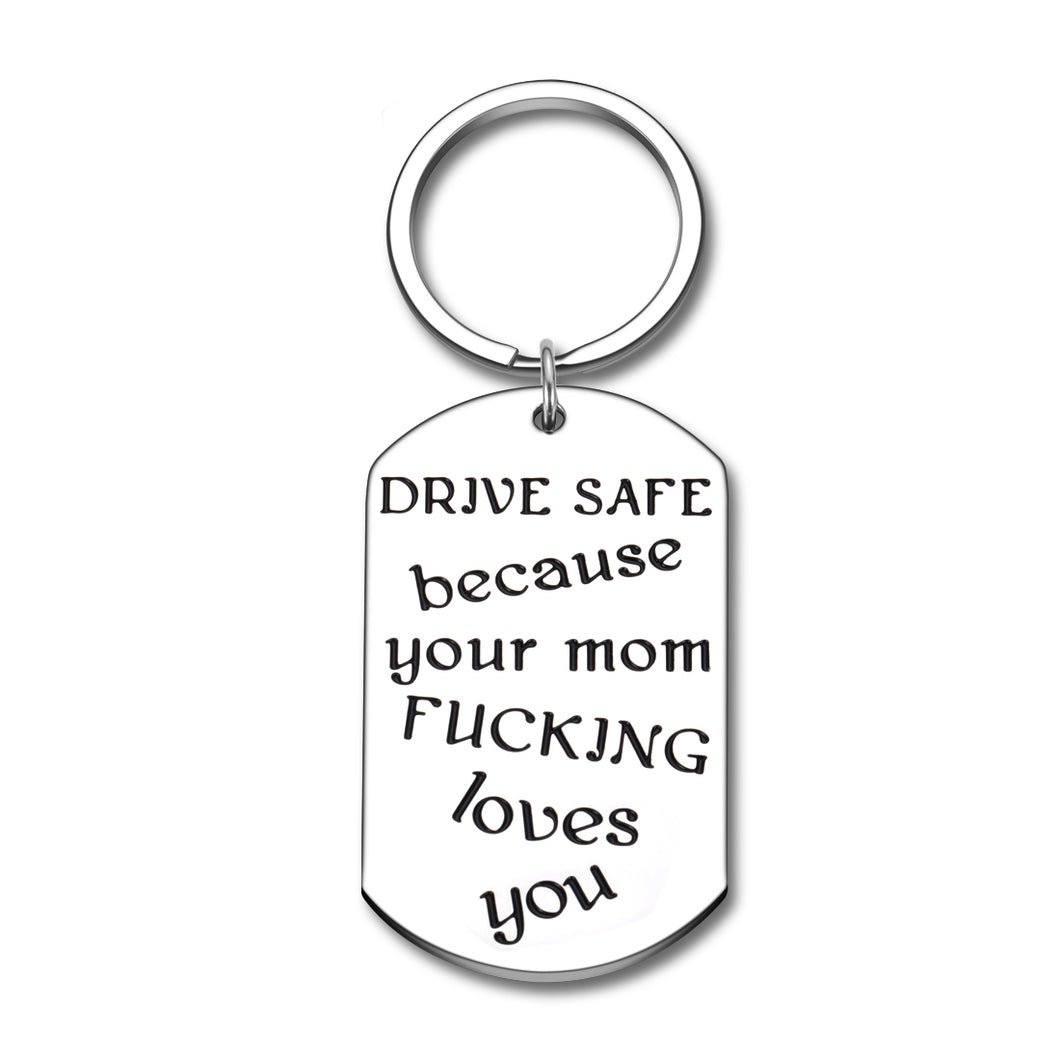 Drive Safe Gifts Keychain for Daughter Son from Mom New Driver Gift Because Your Mom Love You Birthday 16 Year Old Graduation Going Away Christmas Gift from Mother in Law to Girls Boys