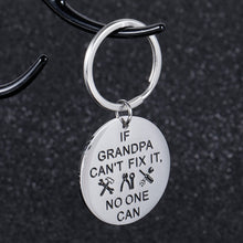 Load image into Gallery viewer, Grandpa Gifts Keychain from Granddaughter Grandson Birthday Fathers Day Gift If Grandpa Can’t Fix It No One Can Granddad Grandfather Christmas Grandparents Day Gift from Grandchild
