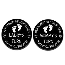 Load image into Gallery viewer, Funny New Mom Dad Decision Coin Gifts for Parent First Time Mother to Be Pregnancy New for Women Men Christmas Birthday Mothers Fathers Day Mummy Daddy Present Black Double Sided
