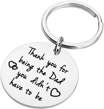 Load image into Gallery viewer, Father’s Day Gifts Keychain for Step Dad Thank You for Being The Dad You Didn’t Have to Be Personalized Birthday Wedding Keyring Gift for Dad Stepfather of Bride Groom from Daughter Son Kids
