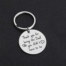 Load image into Gallery viewer, Father’s Day Gifts Keychain for Step Dad Thank You for Being The Dad You Didn’t Have to Be Personalized Birthday Wedding Keyring Gift for Dad Stepfather of Bride Groom from Daughter Son Kids
