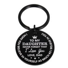 Load image into Gallery viewer, Dad to Daughter Keychain Inspirational Birthday Graduation Gifts for Baby Girl Woman Valentine Wedding Mothers Day Present for Daughter from Father Daddy Back to School Pendant for Stepdaughter
