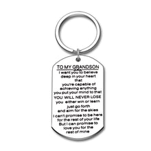 Load image into Gallery viewer, Inspirational Grandson Gift Keychain Birthday Graduation Christmas Gifts from Grandpa Grandma Grandparents I Want You to Believe Deep in Your Heart Stocking Stuffer for Boys Teenage Kids
