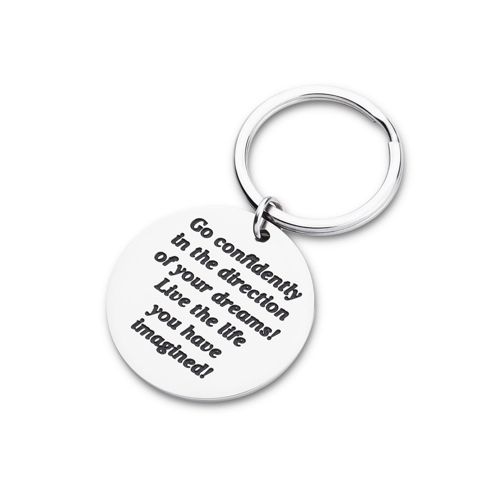 Graduation Inspirational Gifts Keychain for Class of 2021 Her Him Motivational Birthday Gift for Daughter Son Best Friends Go Confidently in The Direction of Your Dream for Teen Girls Boys Women Men