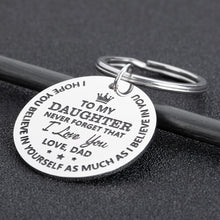 Load image into Gallery viewer, Inspirational Gifts Keychain to Daughter Birthday Christmas Present Encouragement Keyring to Girls from Mom Dad Never Forget That I Love You Family Pendant Charm
