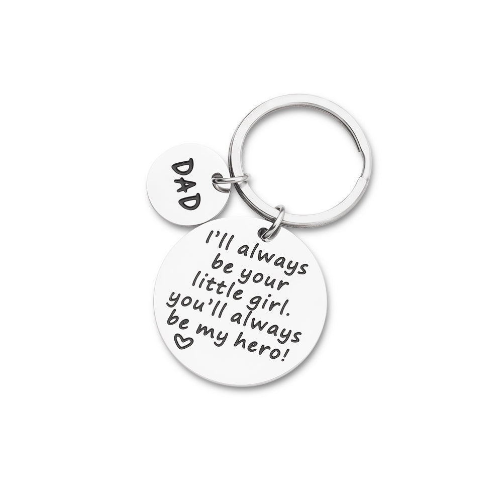 Fathers Day Gifs for Dad Keychain from Daughter I’ll Always be Your Little Girl Birthday Gif for Daddy Father in Law Father of The Bride XMAS Keyring Present from Kids for Men Him