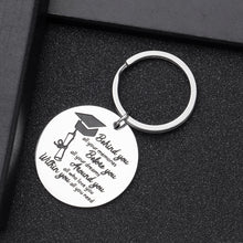 Load image into Gallery viewer, Graduation Gifts Inspirational Keychain for Class of 2021 Daughter Son Her Him Behind You All Your Memories College High School Graduates Gift for Best Friends Girls Boys
