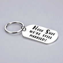 Load image into Gallery viewer, Funny Couple Anniversary Keychains for Husband Wife Birthday Valentine Day Wedding GITS for Men Women Hubby Wifey Marriage Gag Present for Him Her Stocking Stuffer Jewelry Key Chain
